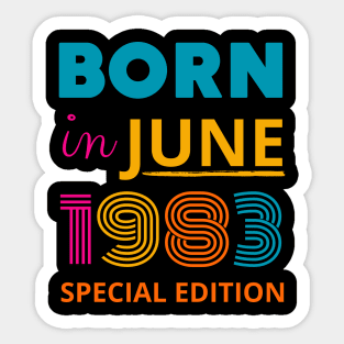 born in June 1983 Sticker